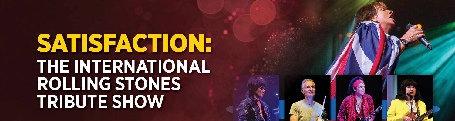 Satisfaction: The International Rolling Stones Tribute Show