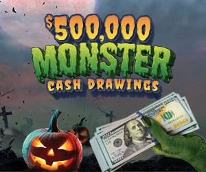 $500,000 Monster Cash Drawings