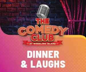 The Comedy Club at Wheeling Island - Dinner & Laughs