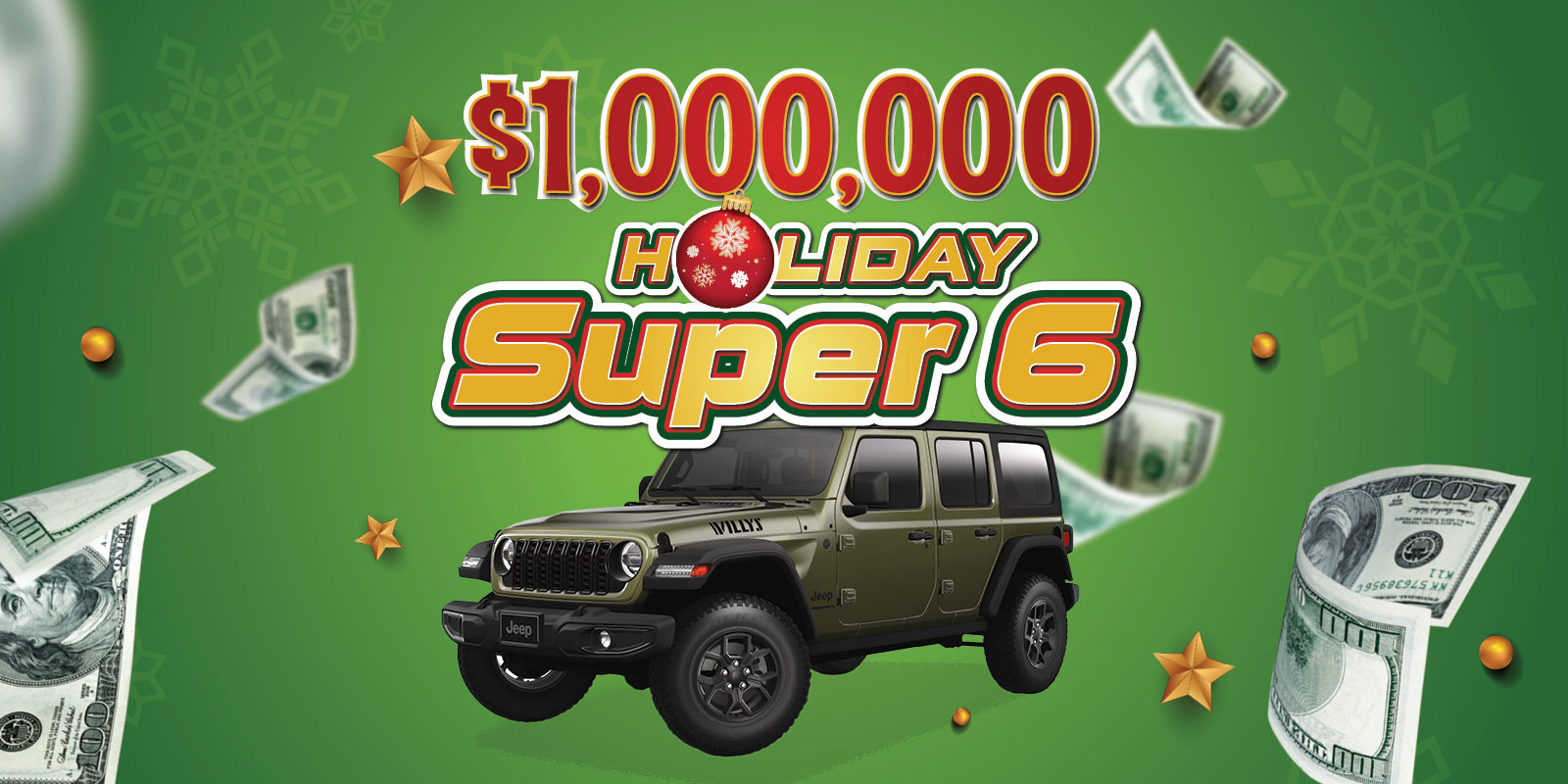 $1,000,000 Holiday Super 6