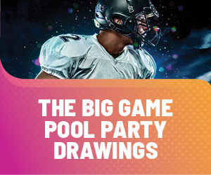 The Big Game Pool Party Drawings