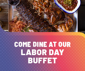 Come dine at our labor day buffet
