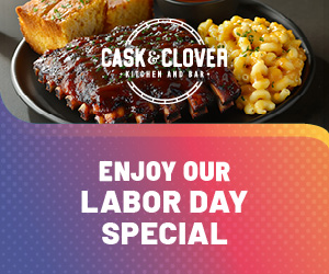 Cask & Clover - Enjoy our Labor Day Special