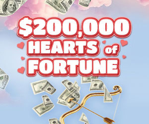 $200,000 Hearts of Fortune